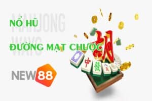 nổ hũ đường mạt chược